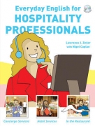 Everyday English for Hospitality Professionals + Audio CD Everyday English for Hospitality Professionals + Audio CD